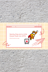 Sparky Dog and A Little Sneak Peak into NFPA