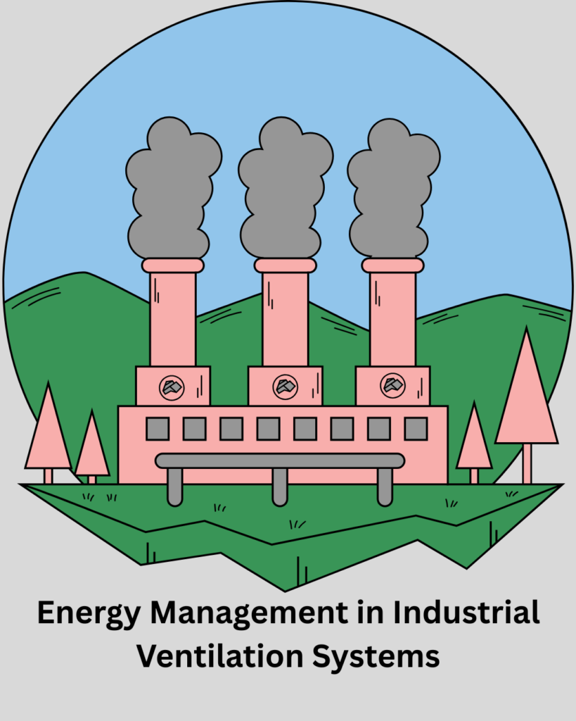 energy management in industrial ventilation